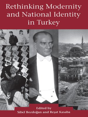 cover image of Rethinking Modernity and National Identity in Turkey